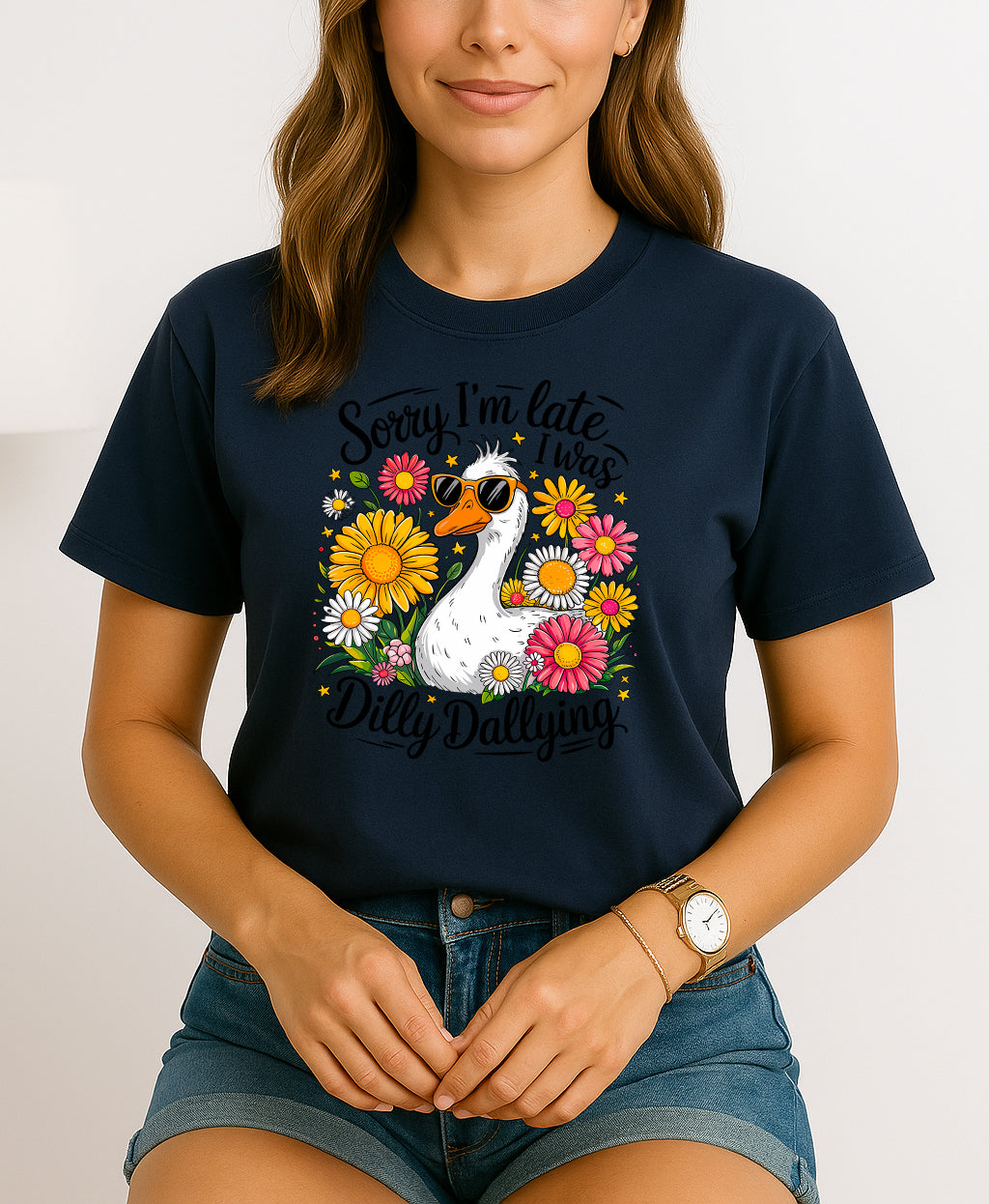 Sorry I’m Late Dilly Dallying Tee
