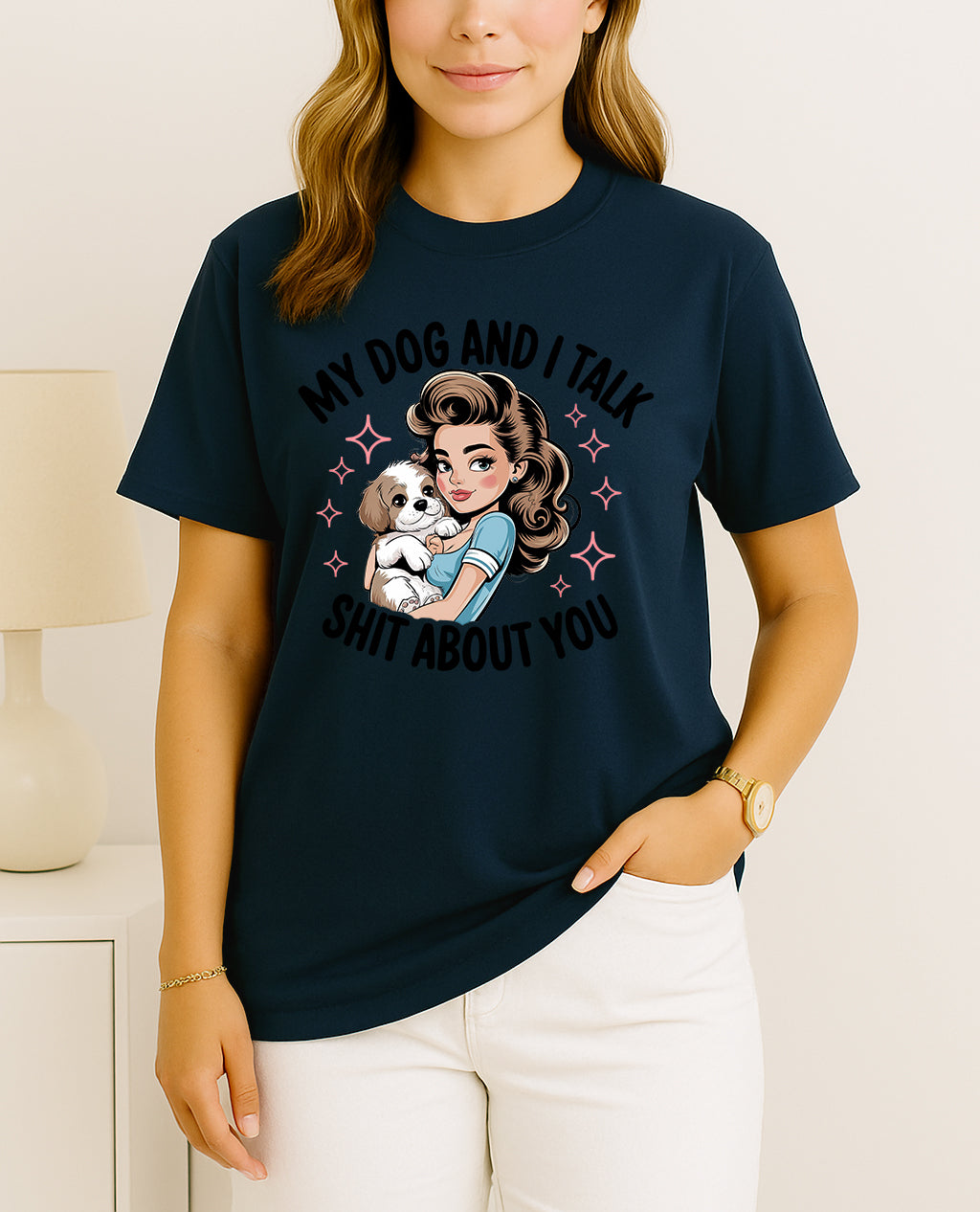 Woman wearing dark blue My Dog and I Talk Shit About You retro graphic T-shirt, handmade organic cotton witty dog lover fashion tee