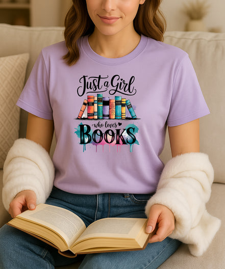 Just a Girl Who Loves Books T-Shirt