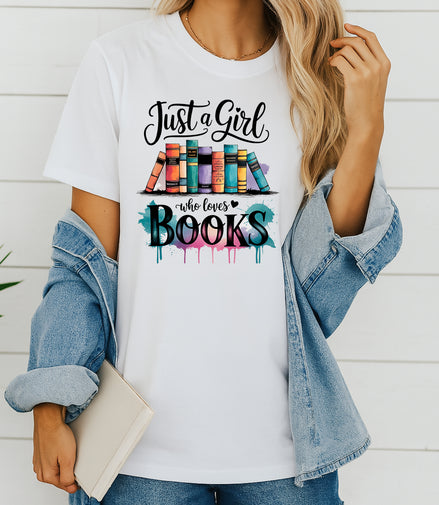 Just a Girl Who Loves Books T-Shirt