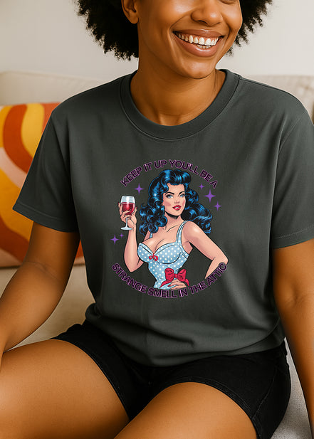 Keep It Up Attic Smell Graphic T-Shirt