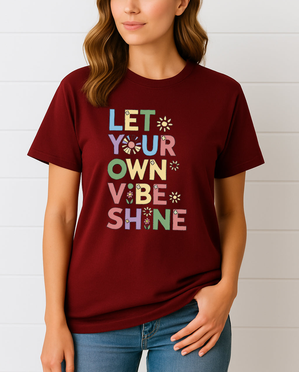 Let Your Own Vibe Shine Tee